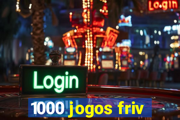 1000 jogos friv